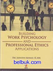 Building Work Psychology and Professional Ethics Applications